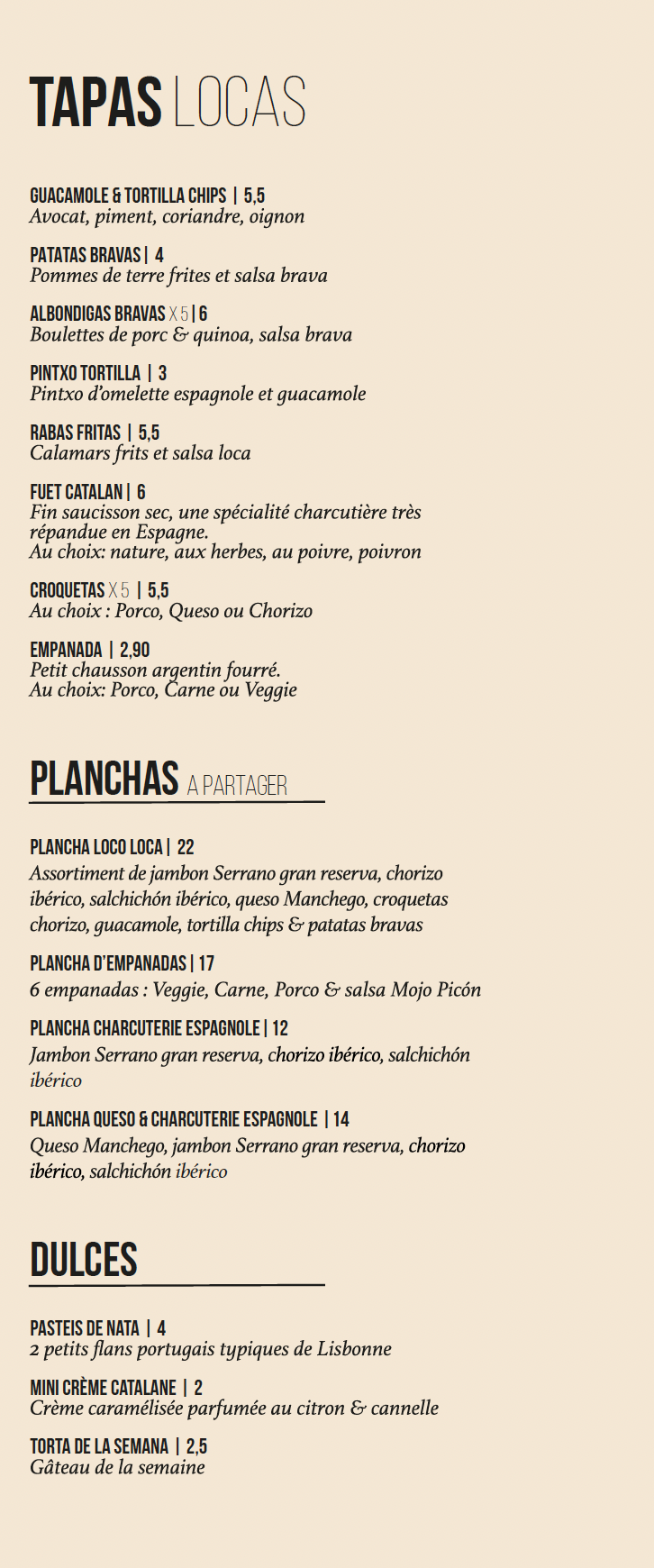menu - tapas - patatas bravas empanada - guacamole & tortilla chips - planche - tapas sucrées